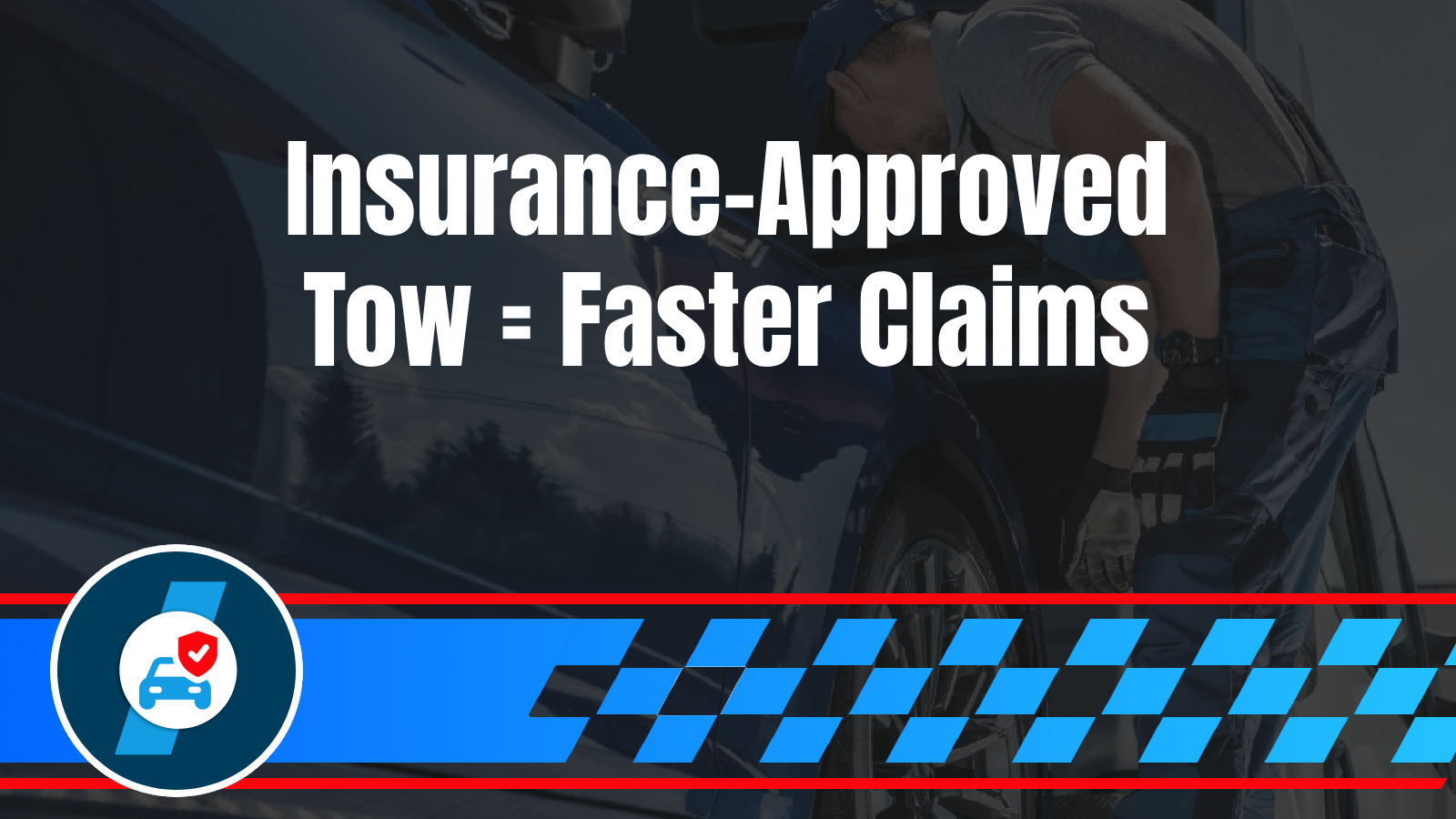 Insurance Towing 5 What Drivers Should Document at the Scene to Ensure Insurance Covers Their Tow